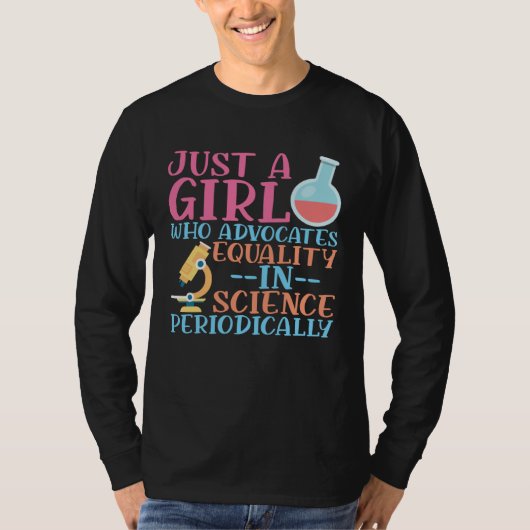 A Girl Who Advocate Equality In Science Steminist  Tシャツ (正面)