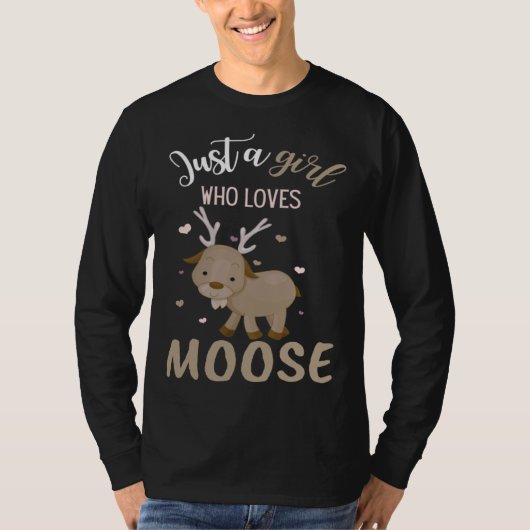 A Girl Who Loves Moose Animal Tシャツ (正面)