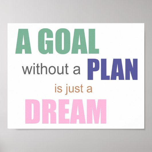A Goal Without A Plan Is Just a Dream POSTER ポスター (正面)