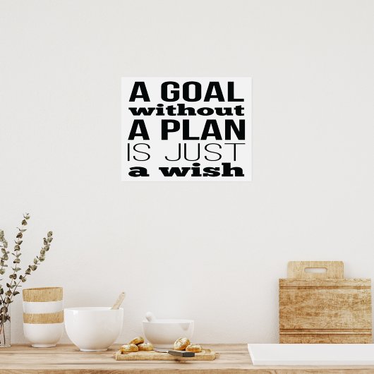 A Goal Without A Plan Is Just A Wish ポスター (キッチン)