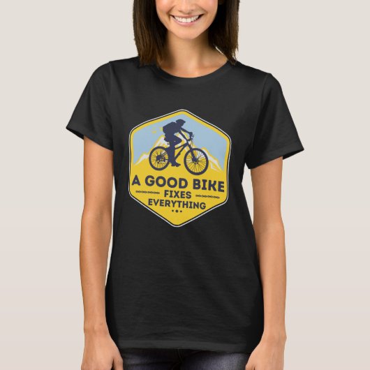 A GOOD BIKE FIXES EVERYTHING Fun Cyclist Bicycle Tシャツ (正面)