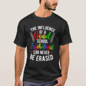 A Good School Psychologist School Psych Week Tシャツ (正面)