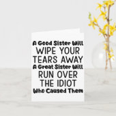 A Good Sister Will Wipe Your Tears Away A Great Si カード (黄色い花)