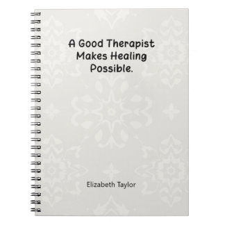 A Good Therapist Makes Healing Possible ノートブック