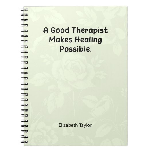 A Good Therapist Makes Healing Possible ノートブック (正面)