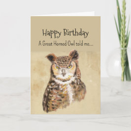 A Great Horned Owl Personality Birthday Fun Bird カード