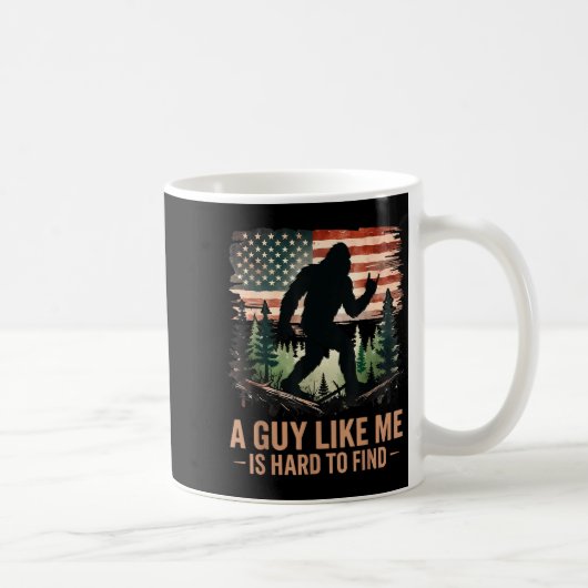 A Guy Like Me Is Hard To Find Bigfoot Funny Hiking コーヒーマグカップ (右)