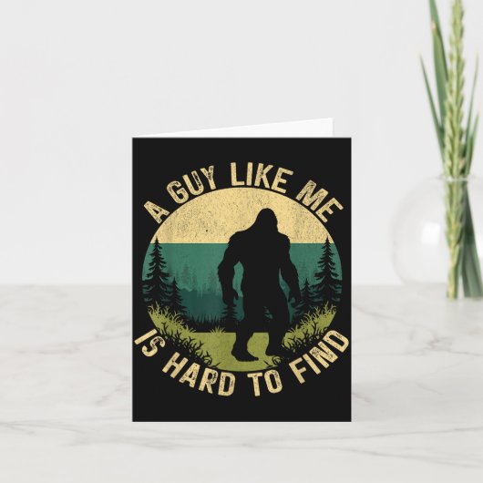 A Guy Like Me Is Hard To Find, Funny Bigfoot  カード (正面)