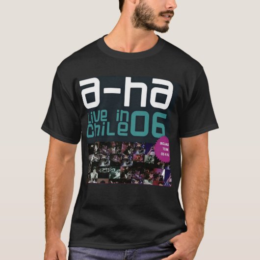 A-ha - Live in Chile 06 album 2009 Tシャツ (正面)