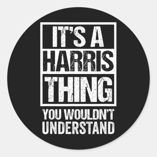 A Harris Thing You Knowledge - Family Nam ラウンドシール (正面)