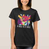 A Hole Is A Hole Bisexual Rainbow Pride Bisexualit Tシャツ (正面)