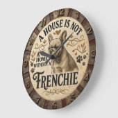 A House Is Not a Home Without a French Bulldog ラージ壁時計 (傾斜)