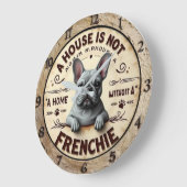 A House Is Not Home Without a French Bulldog  ラージ壁時計 (傾斜)