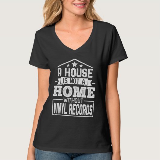 A House Not a Home Without Vinyl Records  Vinyl Mu Tシャツ (正面)