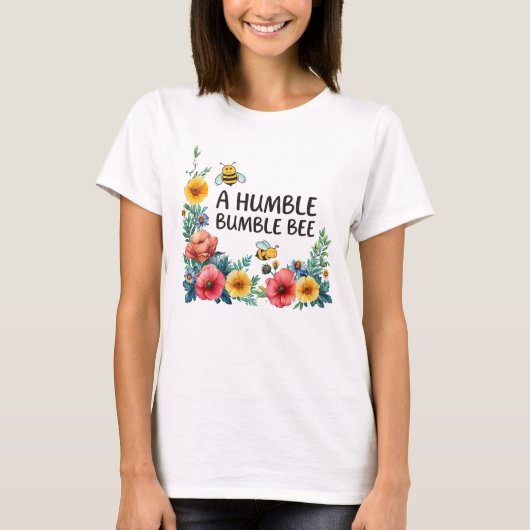 A Humble Bumble Bee  Tシャツ (正面)