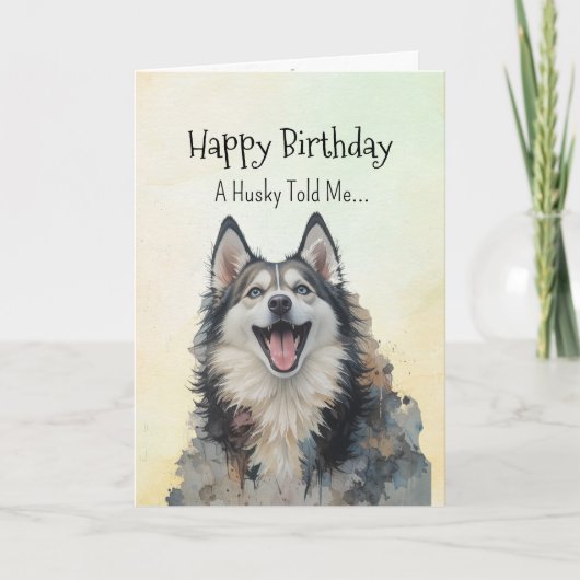 A Husky Personality Birthday Fun Animal カード (正面)