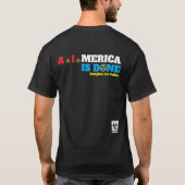 A.I MERICA IS DONE T-Shirt Tシャツ (裏面)