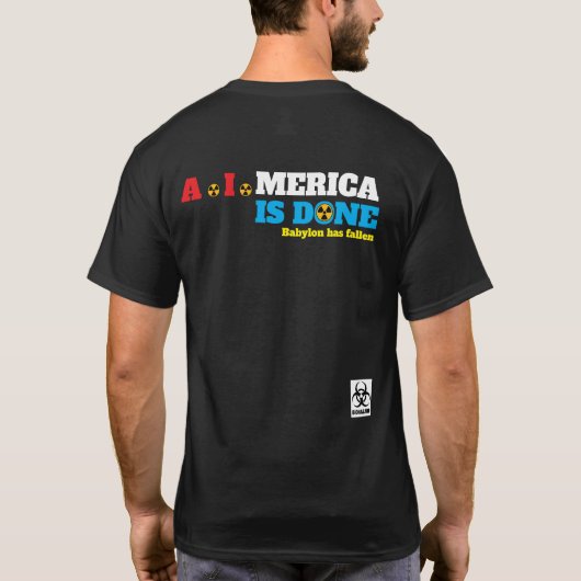 A.I MERICA IS DONE T-Shirt Tシャツ (裏面)