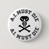 A.I. Must Die™ ロゴ（カレッジ フォント）ピン 缶バッジ (正面)