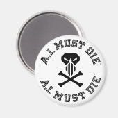 A.I. Must Die™ ロゴ (カレッジ フォント) マグネット (正面/裏面)