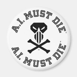 A.I. Must Die™ ロゴ (カレッジ フォント) マグネット