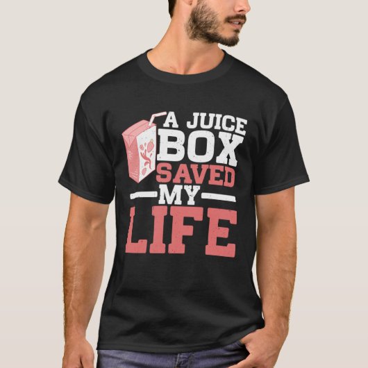 A Juice Box Saved My Life ------- Tシャツ (正面)