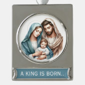 A King Is Born シルバープレートバナーオーナメント (正面)