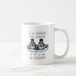 À la BRIGADE DES MORSES il n'y a pas de MANCHOT コーヒーマグカップ
