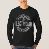 A Legendary Electrician Has Retired Retro Electric Tシャツ (正面)