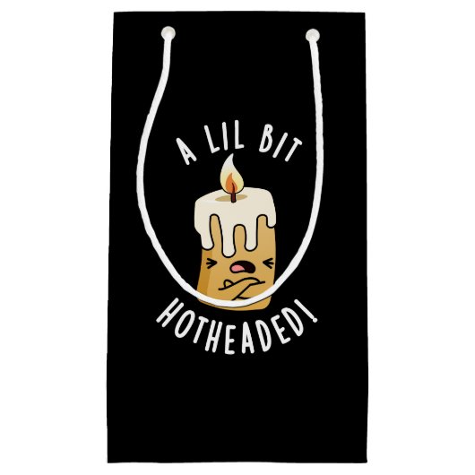 A Lil Bit Hot Head おもしろい Candle Pun Dark BG スモールペーパーバッグ (正面)