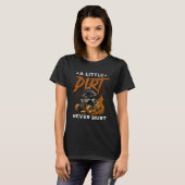 A little dirt hurt funny quad 4 wheelers atv ridin tシャツ (正面フル)