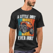 A Little Dirt Never Hurt 4x4 Offroad Cool Four Whe Tシャツ (正面)