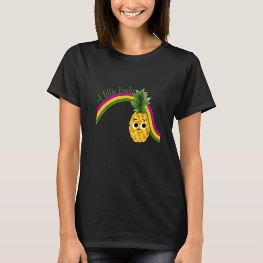 A little fruity with pineapple and rainbow for pri tシャツ (正面)