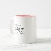 A Little Judgy Yet Often Right Witty Cheeky Quote ツートーンマグカップ (正面左)