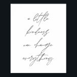 A little kindness can change everything ポスター<br><div class="desc">A little kindness can change everything</div>