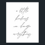 A little kindness can change everything ポスター<br><div class="desc">A little kindness can change everything</div>