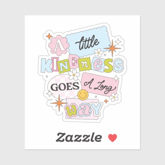 A little kindness goes a long way シール (シート)