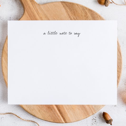 A Little Note to Say Script Stationery ノートカード