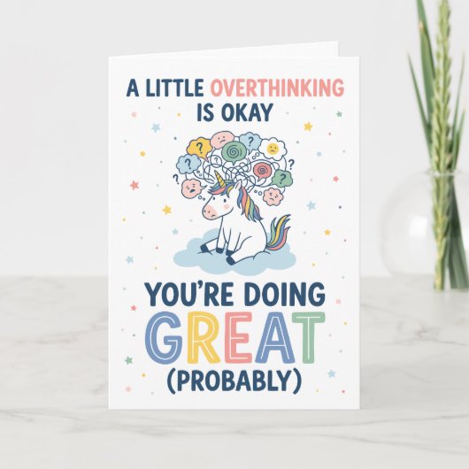 A Little Overthinking Okay Unicorn Encouragement カード (正面)