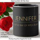 A Little Ray of Pitch Black Custom Name & Quote マグカップ