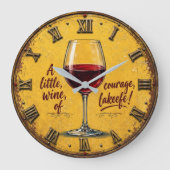 A Little Wine Of Courage ラージ壁時計 (正面)