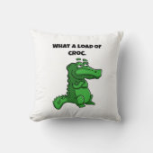 A Load of Croc Aligator おもしろい Cartoon クッション (正面)
