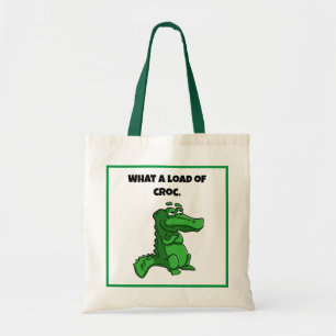 A Load of Croc Aligator おもしろい Cartoon トートバッグ