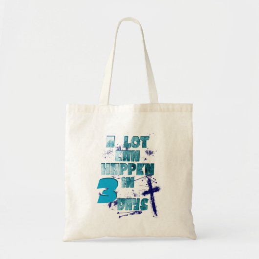 A Lot Can Happen in 3 Days, Christian Quote トートバッグ (正面)