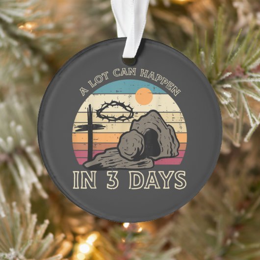 A Lot Can Happen in 3 Days Easter Religious オーナメント (ツリー)