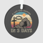 A Lot Can Happen in 3 Days Easter Religious オーナメント (裏面)