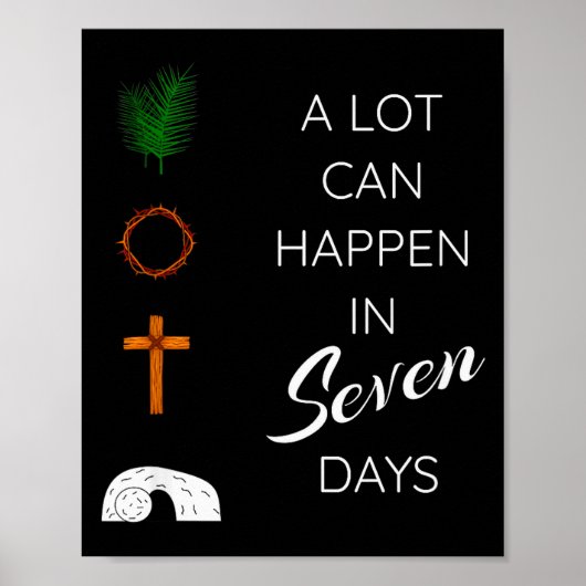 A Lot Can Happen In 7 Days Palm Sunday Holy Week E ポスター (正面)