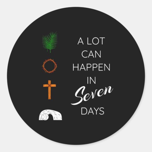 A Lot Can Happen In 7 Days Palm Sunday Holy Week E ラウンドシール (正面)