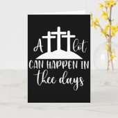 A Lot Can Happen In Three Days Shirt Christian Eas カード (黄色い花)