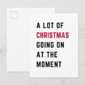 A Lot Of Christmas Going On At The Moment シーズンポストカード (正面/裏面)